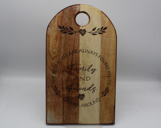 Arch Shaped Family and Friends Chopping Board