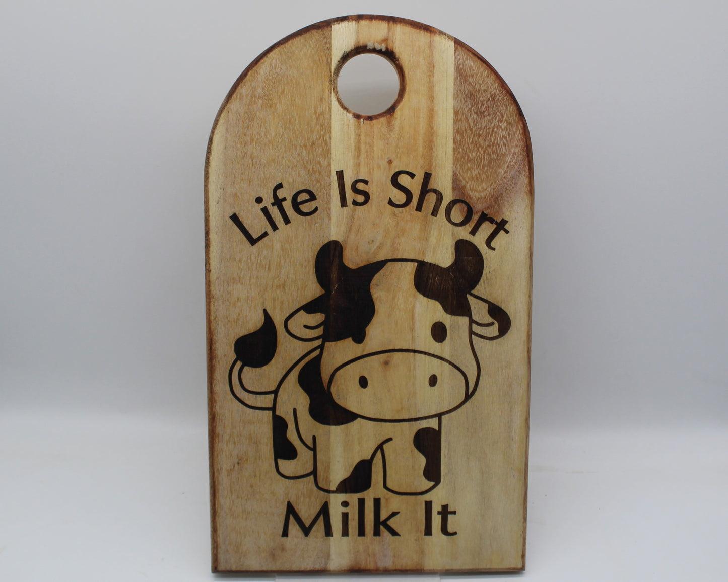 Arch Shaped Cow - Life Is Short Milk It Chopping Board