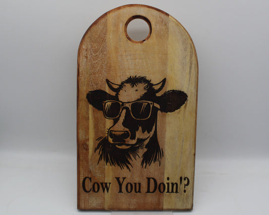 Arch Shaped Cow - Cow You Doin' Chopping Board