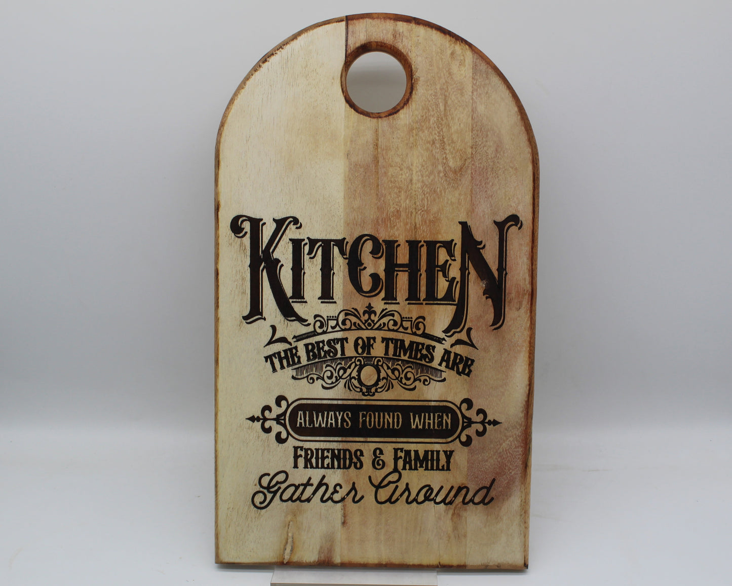 Arch Shaped Kitchen - The Best Of Times Chopping Board