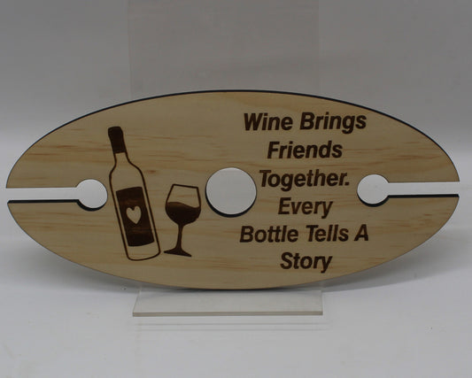 Wine Caddy - Wine Brings Friends Together