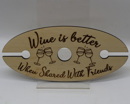 Wine Caddy - Wine Is Better